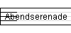 Abendserenade